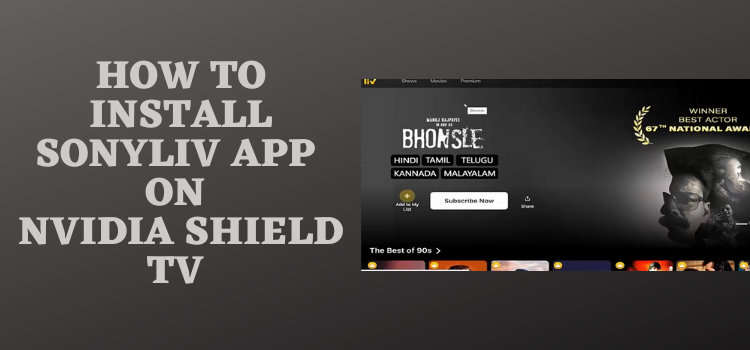 how-to-install-sonyliv-app-on-nvidia-shield-tv