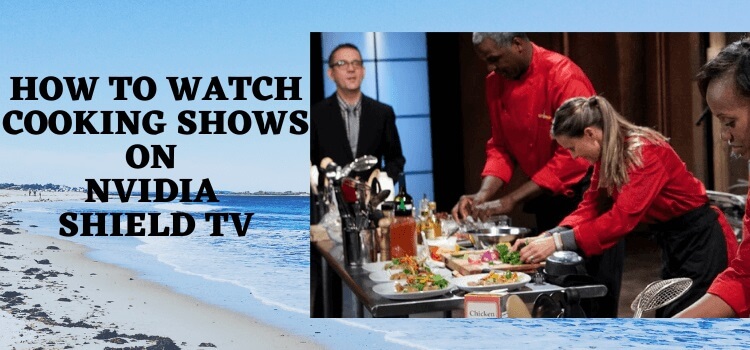 how-to-watch-Cooking-Shows-on-Shield-TV
