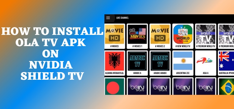 How-to-install-Ola-tv-apk on-shield tv