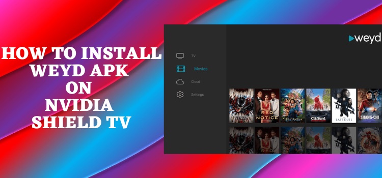 How-to-install-weyd-apk on-shield-tv
