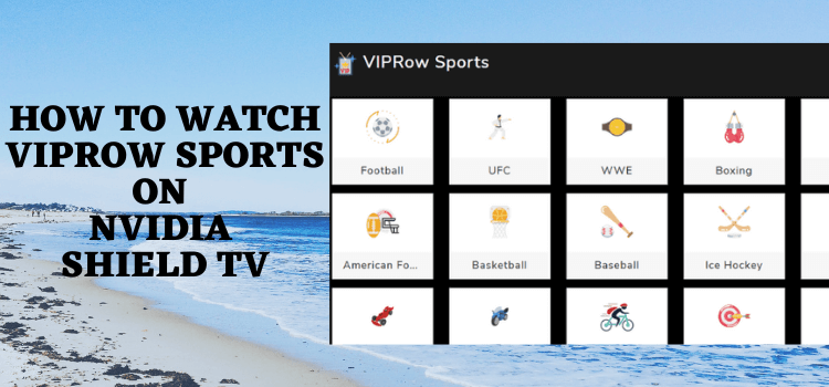 how-to-watch-VIPRow-Sports-on-nvidia-shield-tv