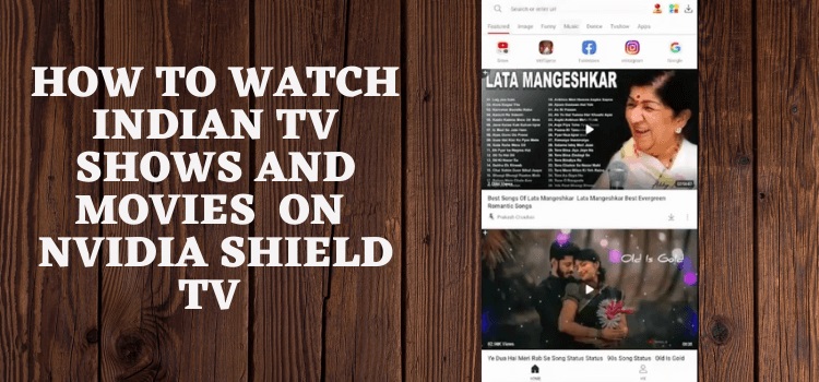 how-to-watch-indian-tv-shos-and-movies-on-nvidia-shield-tv
